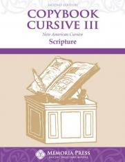 Copybook Cursive III: Scripture Second Edition