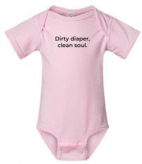 Dirty Diaper Clean Soul - Pink