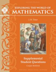 Exploring the World of Mathematics: Supplemental Student Questions Second Edition