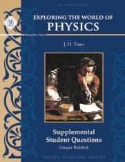 Exploring the World of Physics: Supplemental Student Questions Second Edition