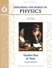 Exploring the World of Physics: Teacher Key & Tests Second Edition