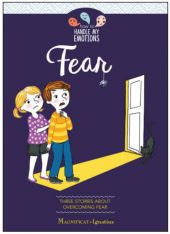 FEAR: Three Stories about Overcoming Fear