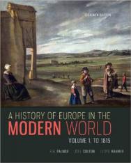 A History of Europe in the Modern World Vol. 1