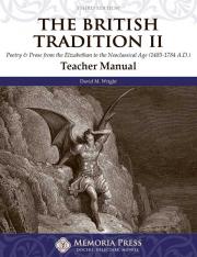 The British Tradition II: Poetry & Prose Teacher Manual