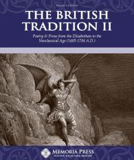 The British Tradition II: Poetry & Prose from the Elizabethan to the Neoclassical Age 1485-1784 A.D