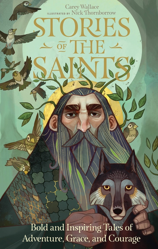 Stories of the Saints: Bold and Inspiring Tales of Adventure