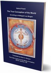 The True Conception of the World according to Hildegard von Bingen