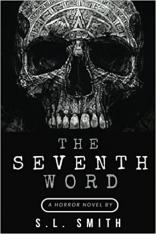 The Seventh Word: A Horror Novel