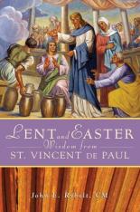 Lent and Easter Wisdom From St. Vincent de Paul