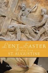 Lent and Easter Wisdom From St. Augustine