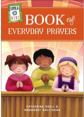 Loyola Kids Book of Everyday Prayers