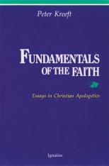 Fundamentals of the Faith, Essays in Christian Apologetics