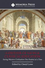 A Defense of Latin and Classical Education, Second Edition