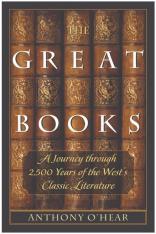 The Great Books: A Journey Through 2,500 Years of the West's Classic Literature