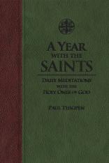 A Year with the Saints: Daily Meditations with the Holy Ones of God (Premium UltraSoft)