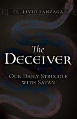 The Deceiver: Our Daily Struggle with Satan