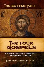 The Better Part - The Four Gospels Compact Edition