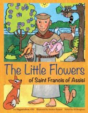 The Little Flowers of Saint Francis of Assisi