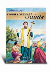 Miniature Stories of the Saints Book Three