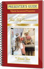 The Sacrament of First Holy Communion - Presenter's Guide