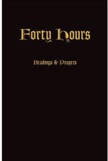 Forty Hours Devotional Prayerbook