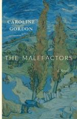 The Malefactors: A Novel