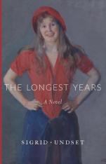 The Longest Years: A Novel