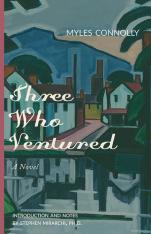 Three Who Ventured: A Novel