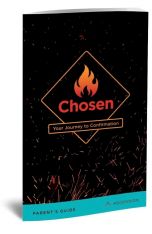Chosen: Your Journey to Confirmation, Parent's Guide