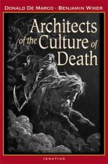 Architects of the Culture of Death