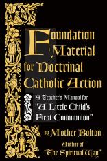 Foundation Material for Doctrinal Catholic Action