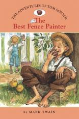 The Adventures of Tom Sawyer #2: The Best Fence Painter