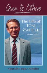 Given to Others: The Life of Toni Zweifel