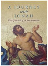 A Journey with Jonah: The Spirituality of Bewilderment