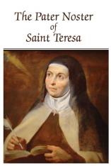 The Pater Noster of St. Teresa