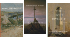 Robert Hugh Benson Bundle (Set of 3 Novels)