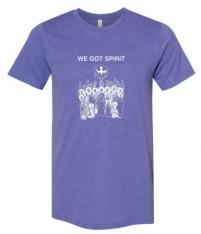 We Got Spirit - Pentecost T-Shirt