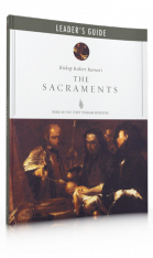 The Sacraments - Leader Guide