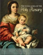 Holy Rosary Devotional: The 15 Decades