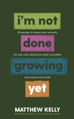 I'm Not Done Growing Yet (Hardcover)