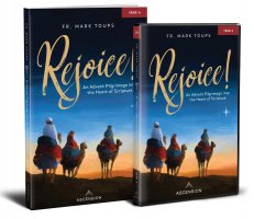 Rejoice! An Advent Pilgrimage into the Heart of Scripture: Year A