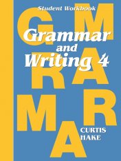 Grammar and Writing Student Workbook Grade 4 (2nd Edition)