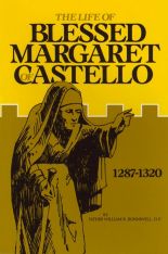 The Life of Blessed Margaret of Castello: 1287-1320