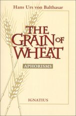 The Grain of Wheat - Aphorisms