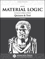 Material Logic Quizzes & Test, Third Edition