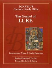 Ignatius Catholic Study Bible - The Gospel of Luke (2nd Ed.)