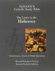 Ignatius Catholic Study Bible - The Letter to the Hebrews (2nd Ed.)
