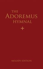 Adoremus Hymnal: Melody Edition 2nd Edition