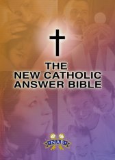 The New Catholic Answer Bible, NABRE