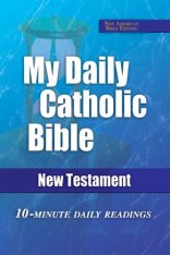 My Daily Catholic Bible - New Testament, NABRE